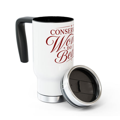 Conservative Women Do It Better Travel Mug — 14oz Stainless Steel Tumbler with Handle