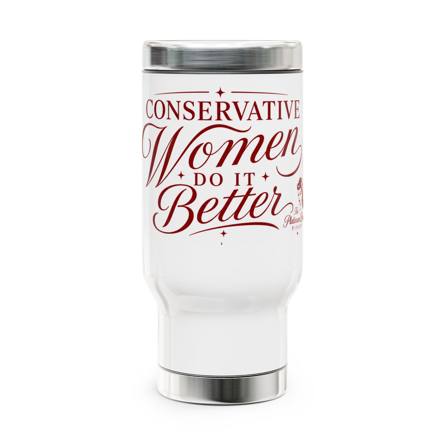 Conservative Women Do It Better Travel Mug — 14oz Stainless Steel Tumbler with Handle